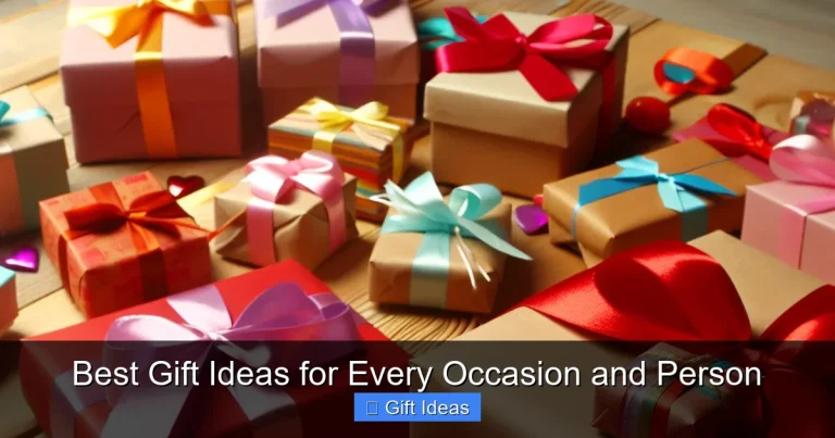 Best Gift Ideas for Every Occasion and Person