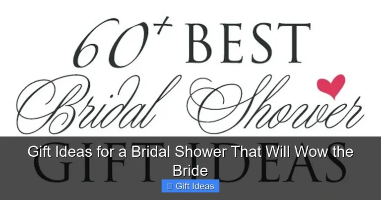 Gift Ideas for a Bridal Shower That Will Wow the Bride