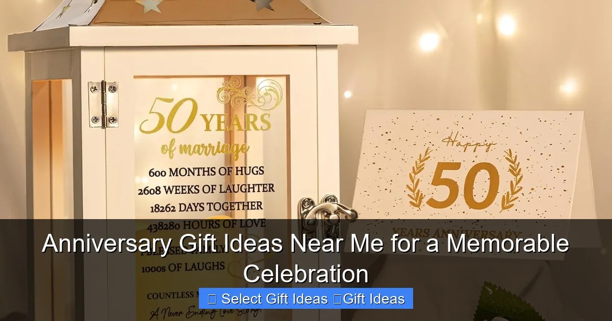Anniversary Gift Ideas Near Me for a Memorable Celebration