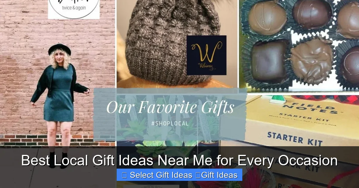 Best Local Gift Ideas Near Me for Every Occasion