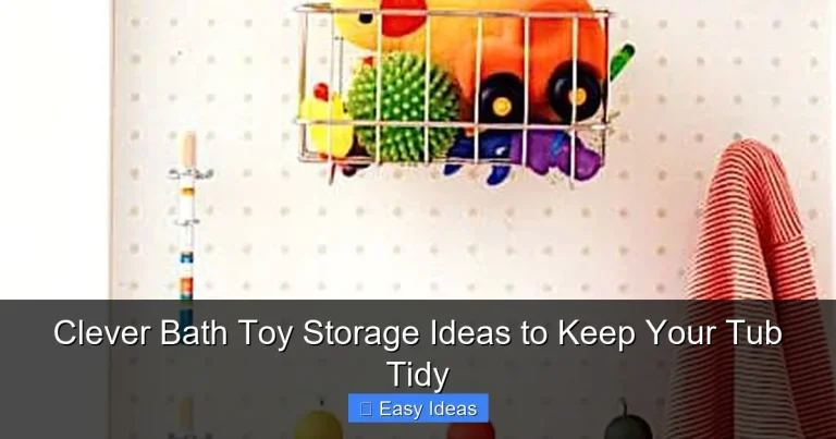 Clever Bath Toy Storage Ideas to Keep Your Tub Tidy