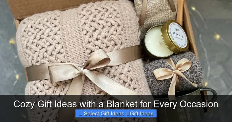 Cozy Gift Ideas with a Blanket for Every Occasion