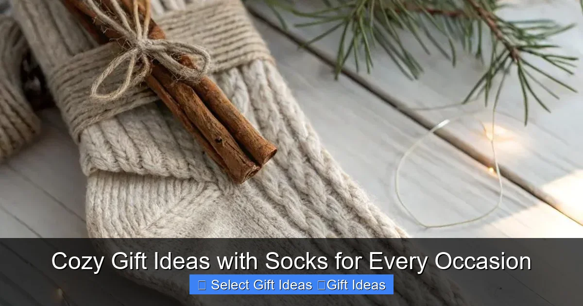 Cozy Gift Ideas with Socks for Every Occasion