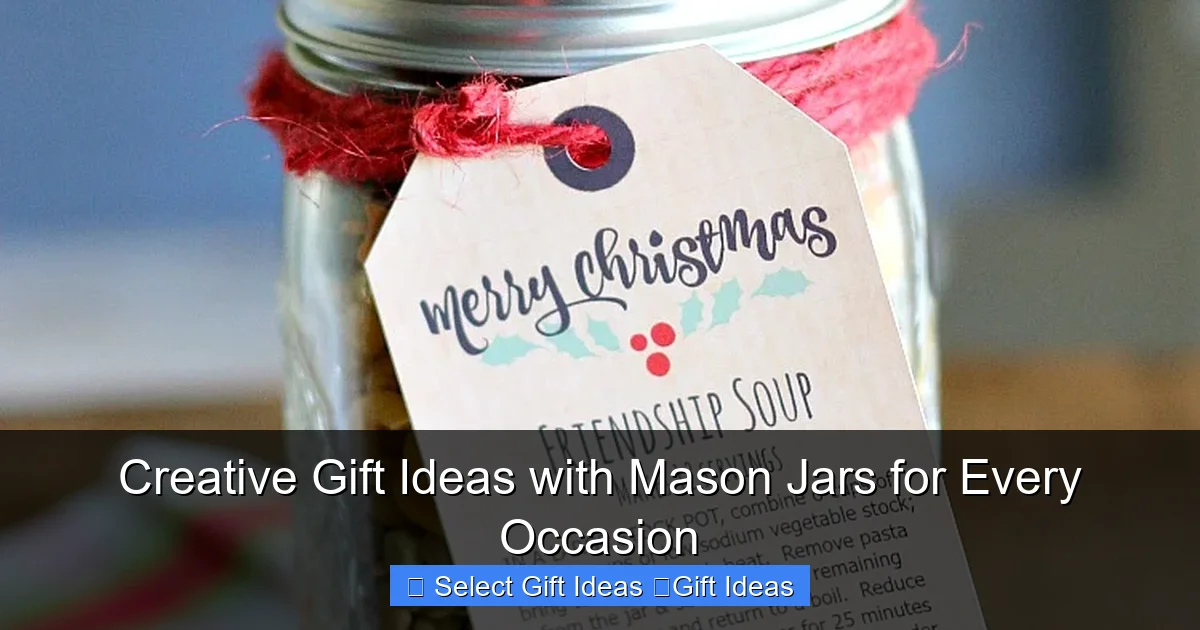 Creative Gift Ideas with Mason Jars for Every Occasion