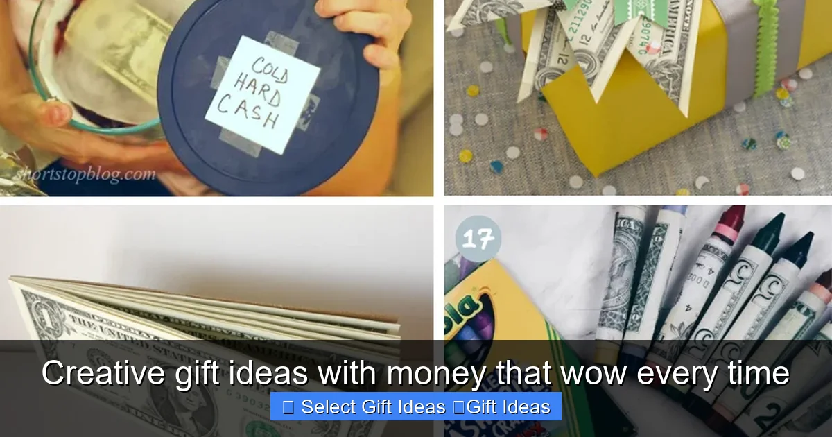 Creative gift ideas with money that wow every time