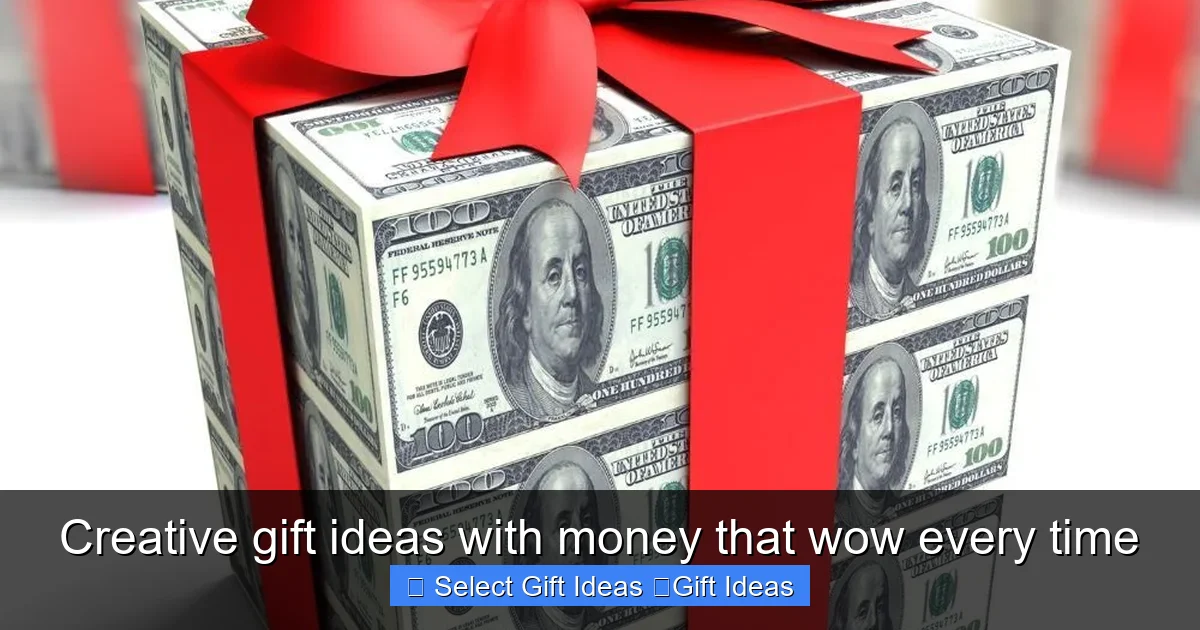 Creative gift ideas with money that wow every time
