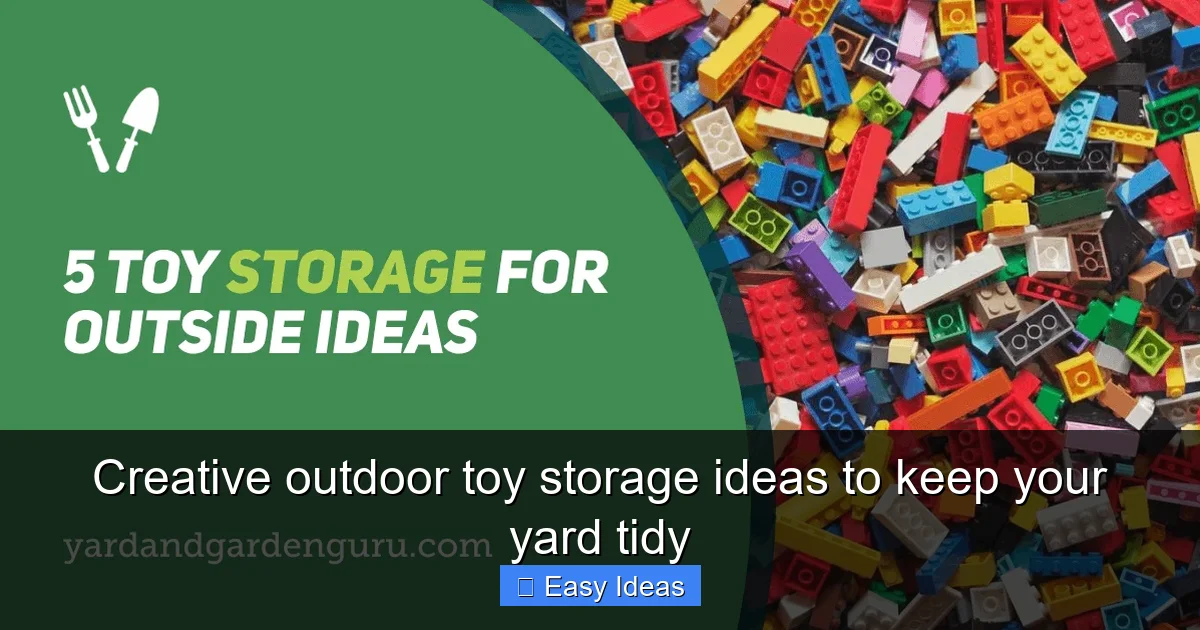 Creative outdoor toy storage ideas to keep your yard tidy