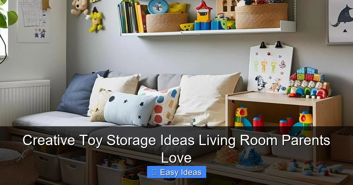 Creative Toy Storage Ideas Living Room Parents Love