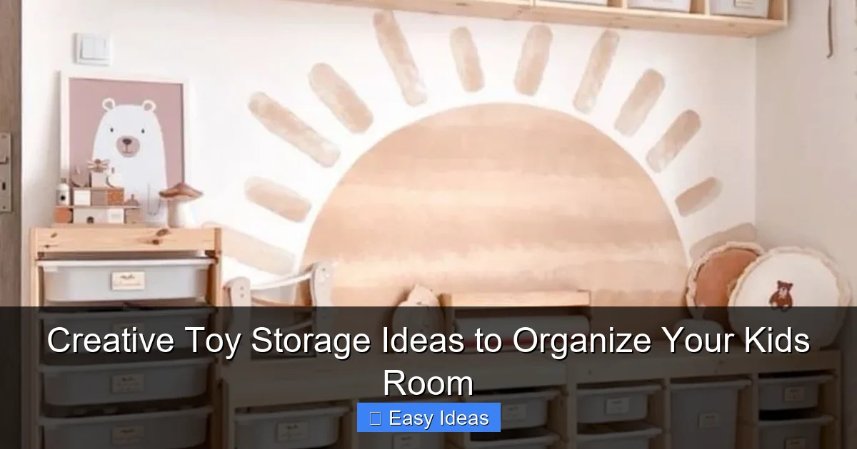 Creative Toy Storage Ideas to Organize Your Kids Room