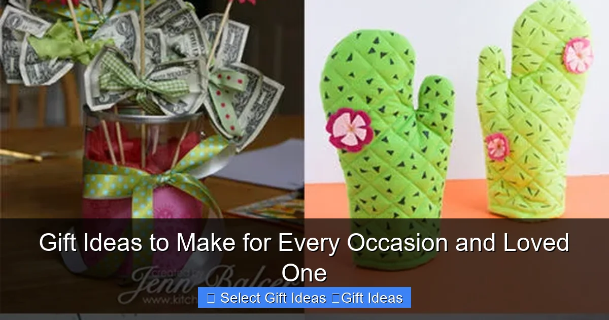 Gift Ideas to Make for Every Occasion and Loved One