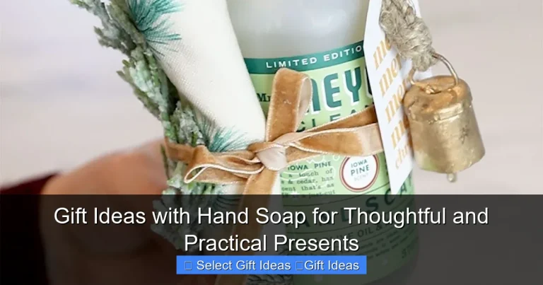 Gift Ideas with Hand Soap for Thoughtful and Practical Presents