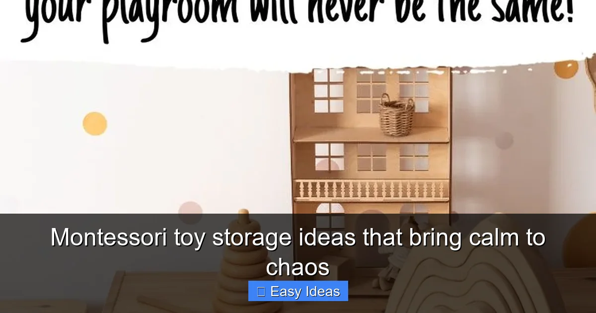 Montessori toy storage ideas that bring calm to chaos