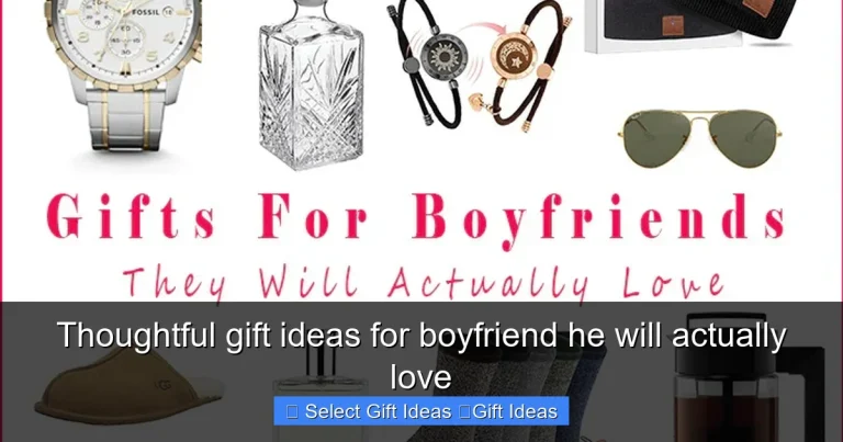 Thoughtful gift ideas for boyfriend he will actually love