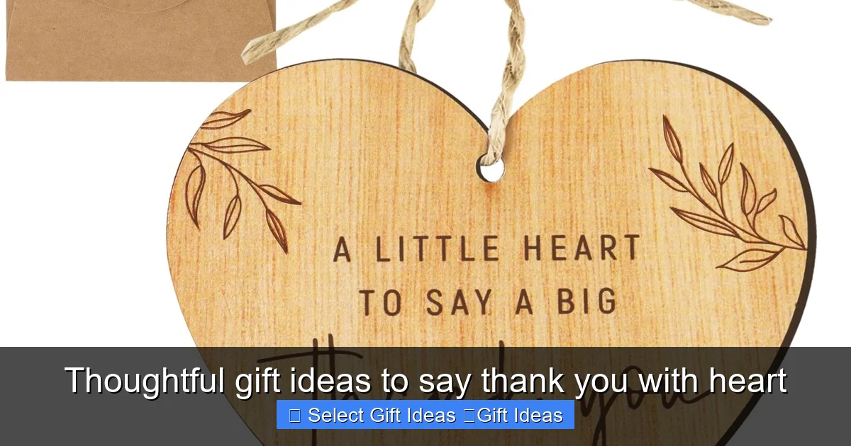Thoughtful gift ideas to say thank you with heart