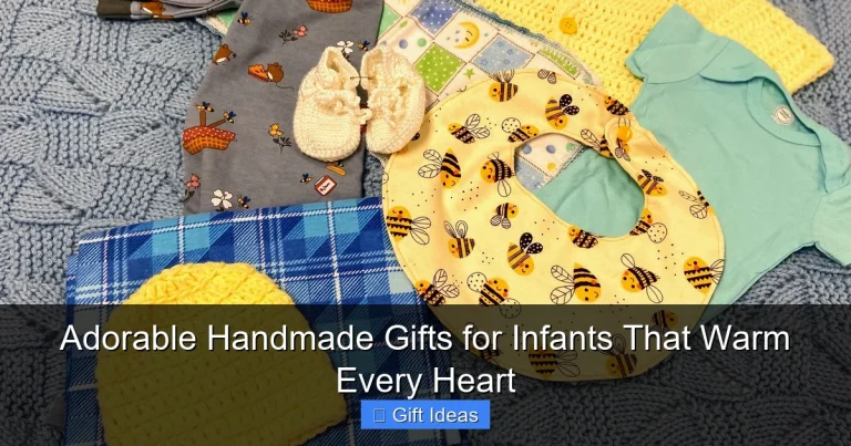 Adorable Handmade Gifts for Infants That Warm Every Heart