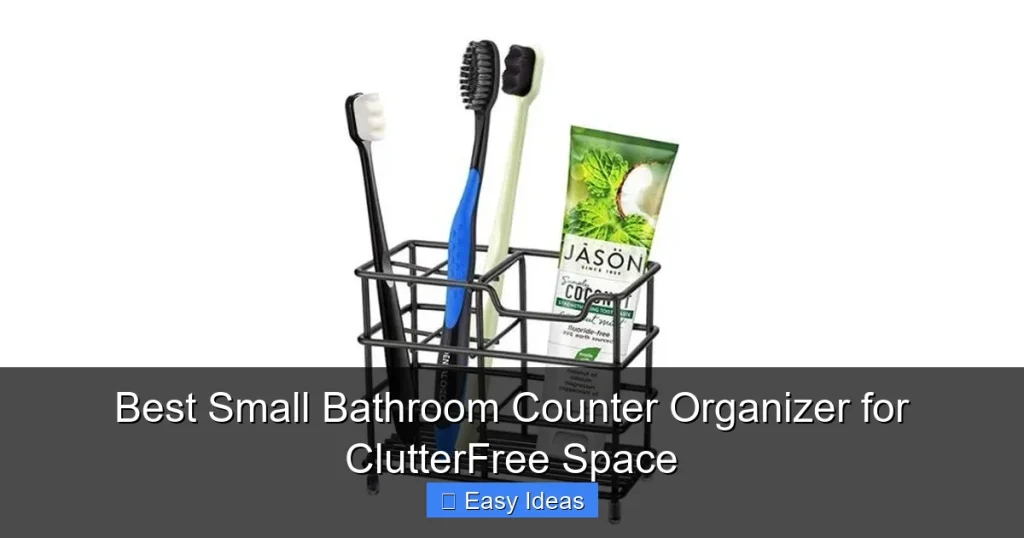 Best Small Bathroom Counter Organizer for ClutterFree Space