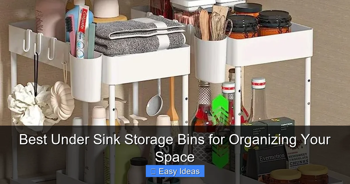 Best Under Sink Storage Bins for Organizing Your Space
