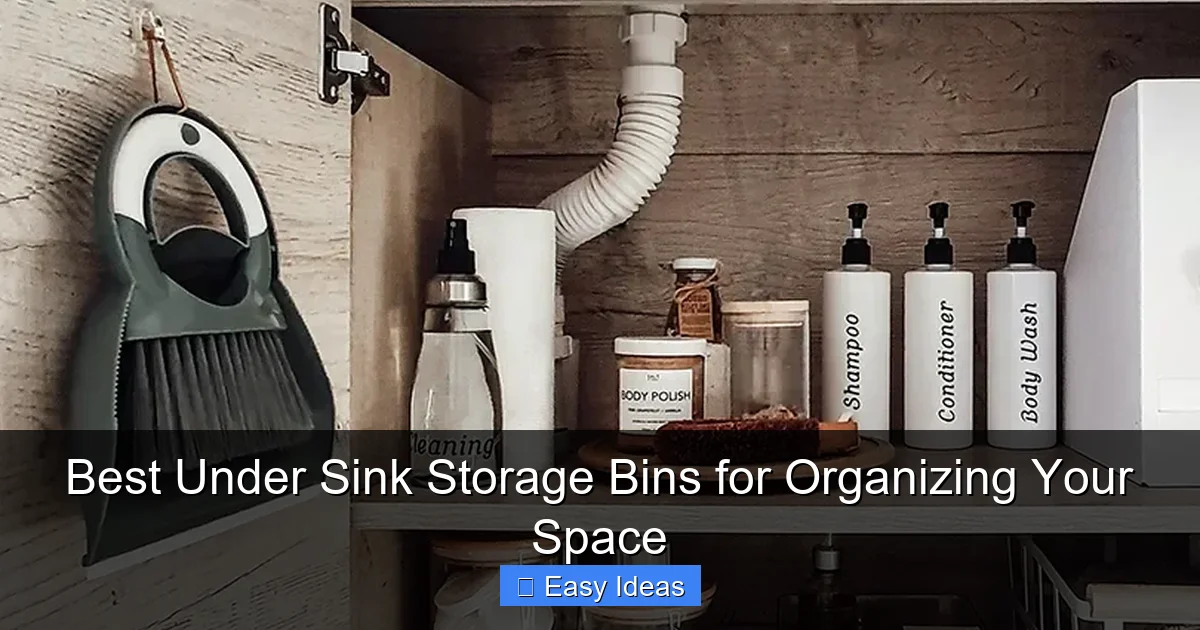 Best Under Sink Storage Bins for Organizing Your Space