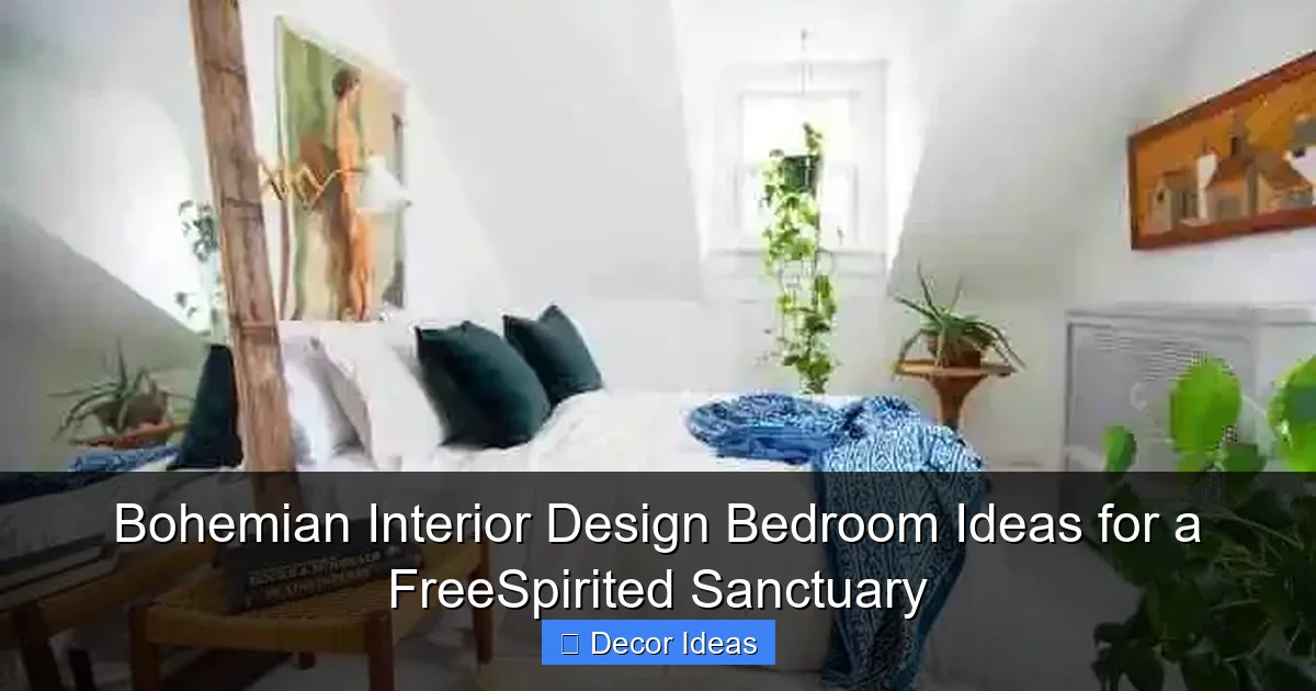 Bohemian Interior Design Bedroom Ideas for a FreeSpirited Sanctuary