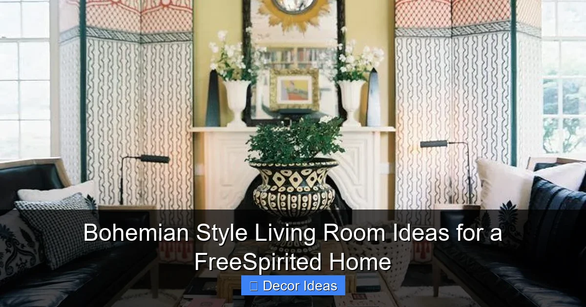 Bohemian Style Living Room Ideas for a FreeSpirited Home