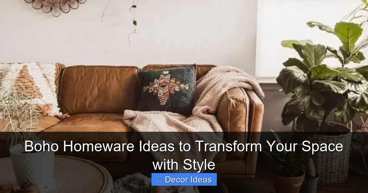 Boho Homeware Ideas to Transform Your Space with Style