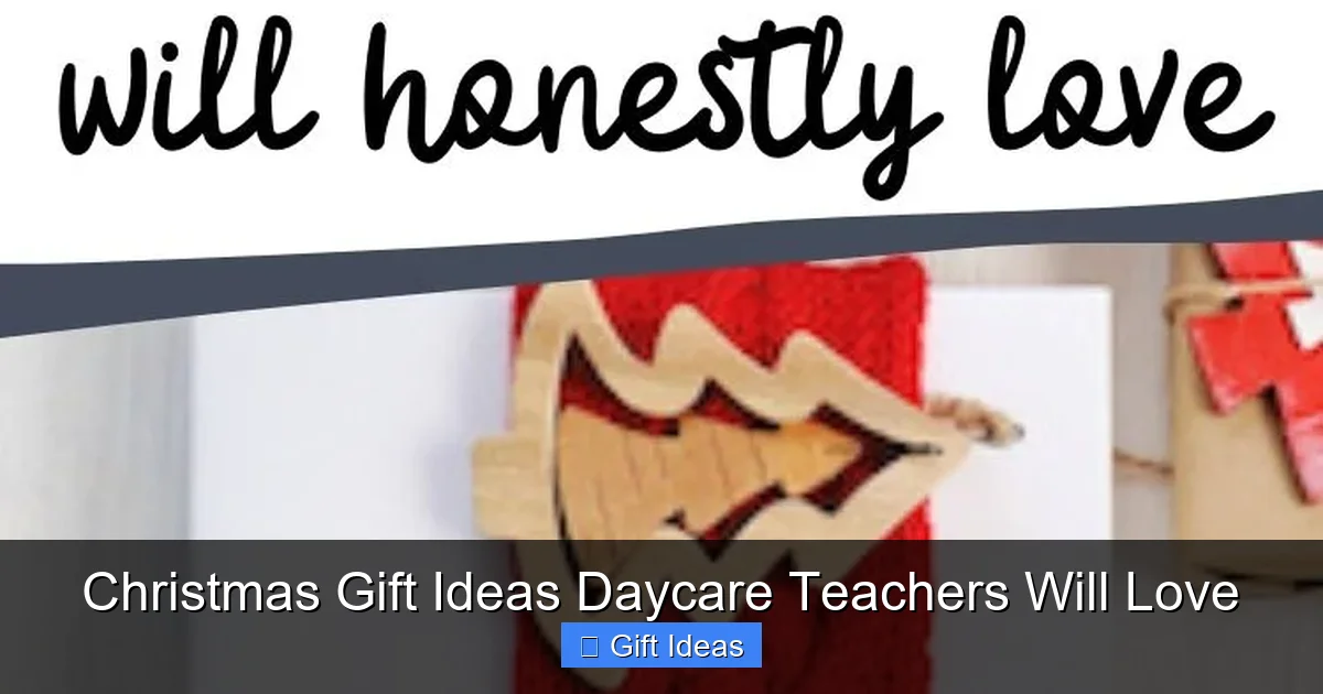 Christmas Gift Ideas Daycare Teachers Will Love
