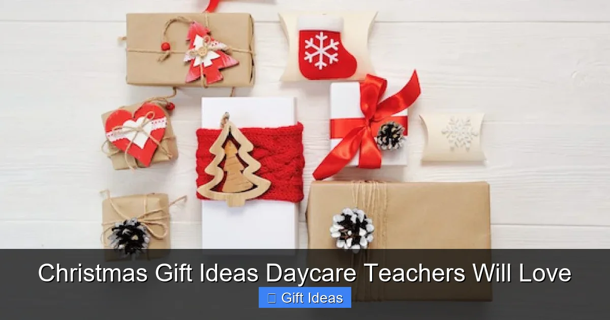 Christmas Gift Ideas Daycare Teachers Will Love