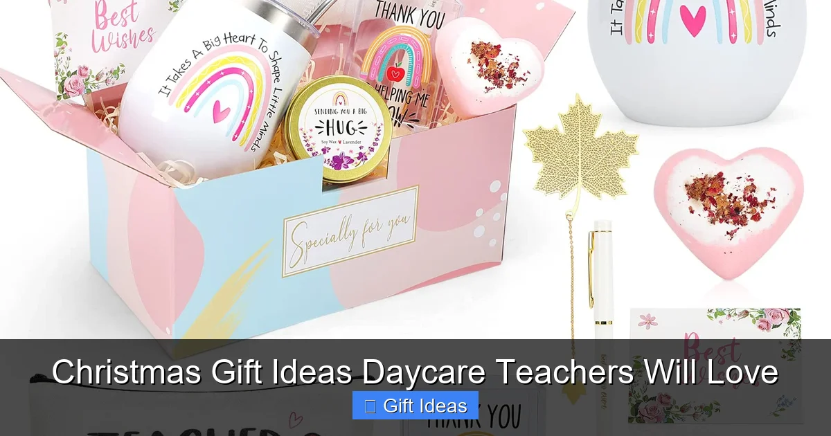 Christmas Gift Ideas Daycare Teachers Will Love