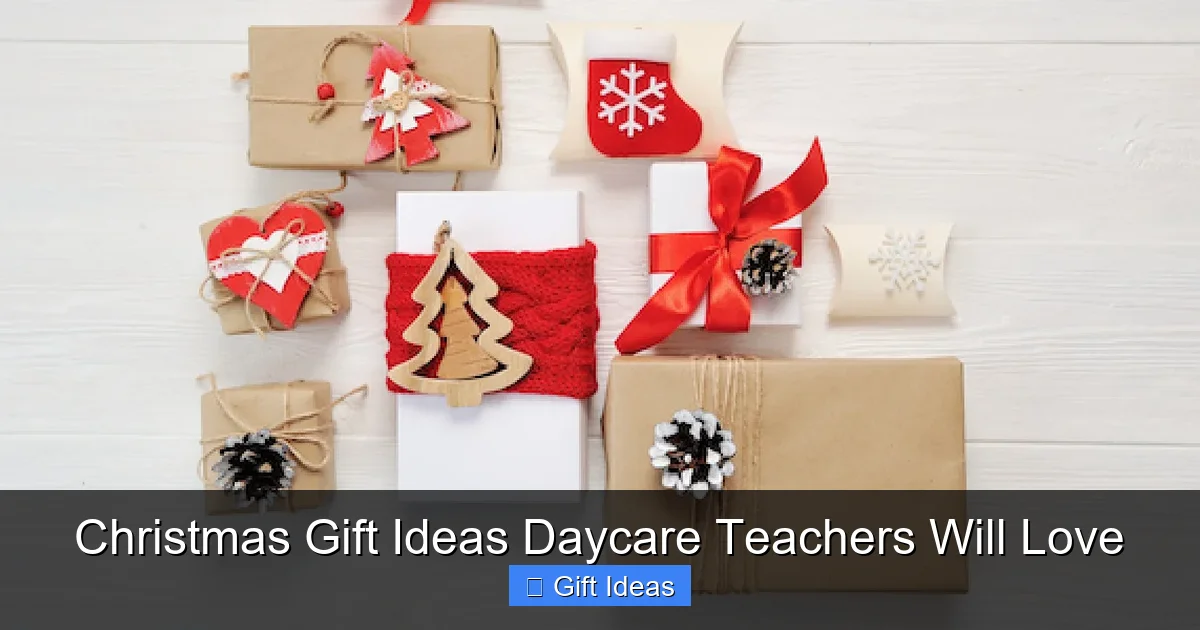 Christmas Gift Ideas Daycare Teachers Will Love