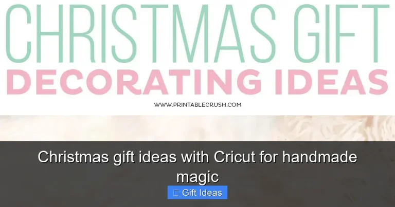Christmas gift ideas with Cricut for handmade magic
