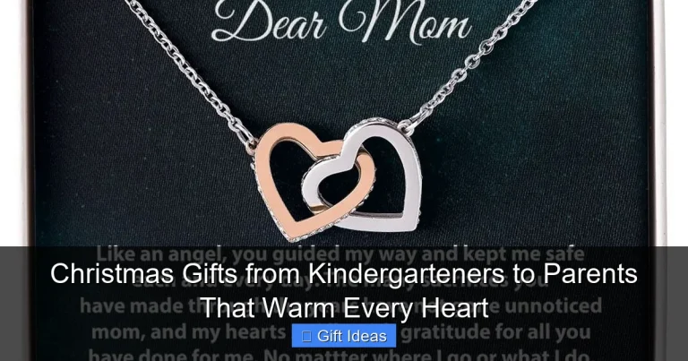 Christmas Gifts from Kindergarteners to Parents That Warm Every Heart