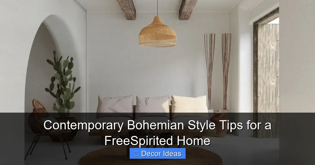Contemporary Bohemian Style Tips for a FreeSpirited Home