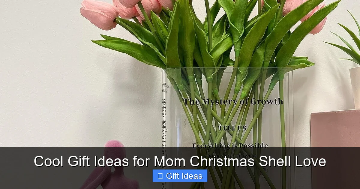 Cool Gift Ideas for Mom Christmas Shell Love