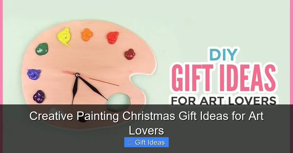 Creative Painting Christmas Gift Ideas for Art Lovers