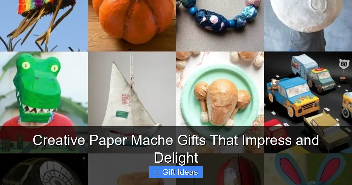 Creative Paper Mache Gifts That Impress and Delight
