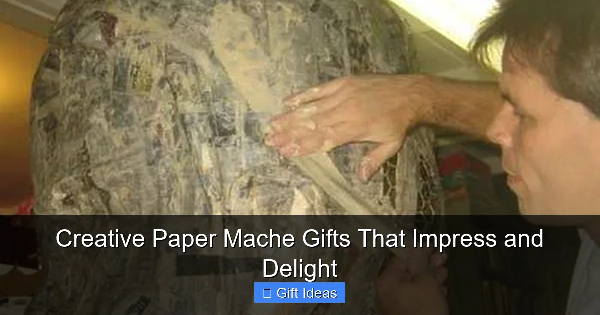 Creative Paper Mache Gifts That Impress and Delight
