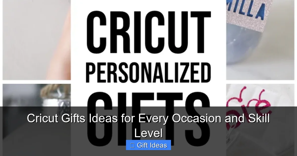 Cricut Gifts Ideas for Every Occasion and Skill Level