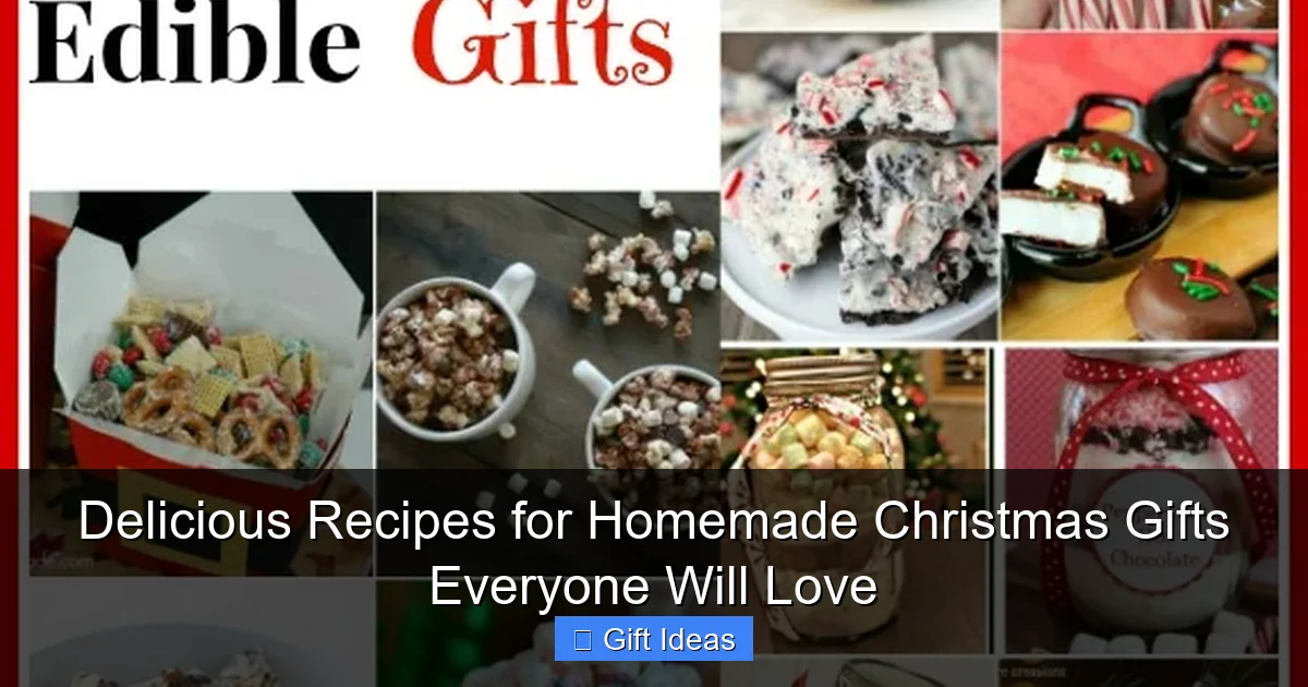 Delicious Recipes for Homemade Christmas Gifts Everyone Will Love