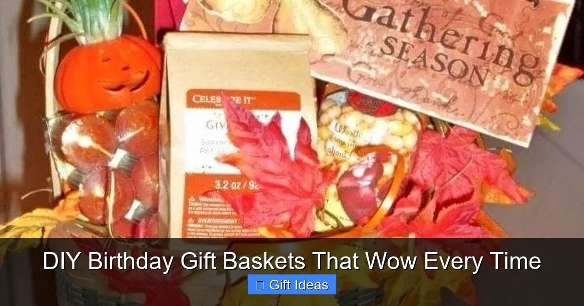 DIY Birthday Gift Baskets That Wow Every Time