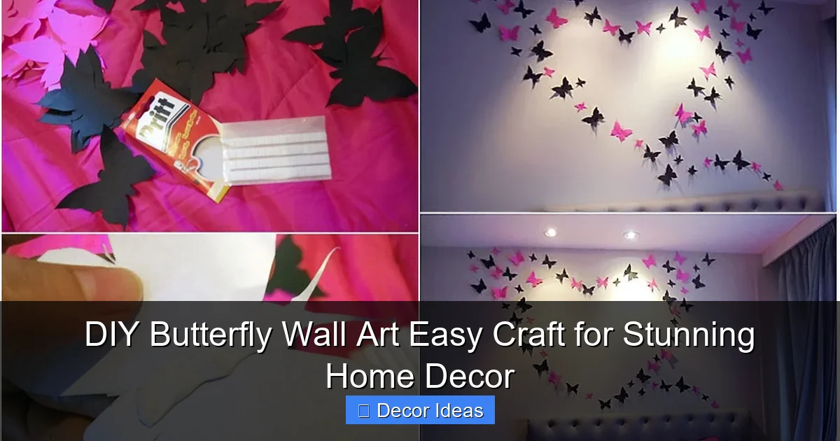 DIY Butterfly Wall Art Easy Craft for Stunning Home Decor