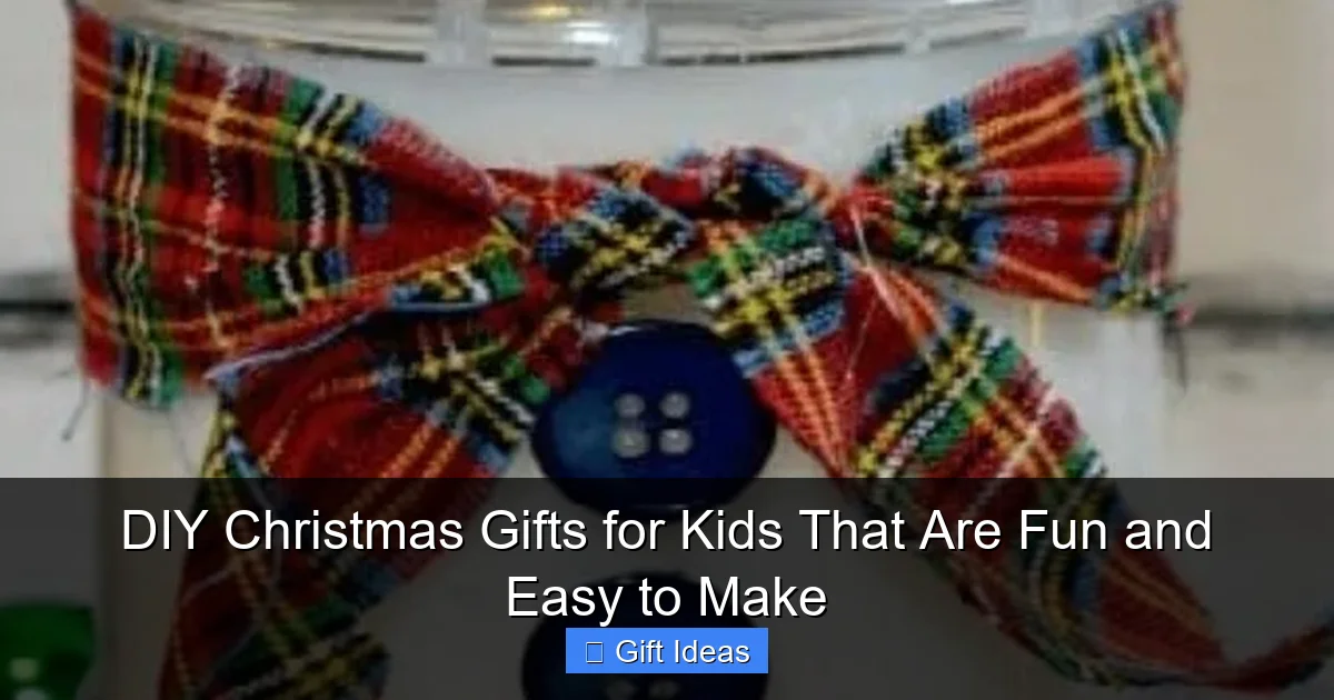 DIY Christmas Gifts for Kids That Are Fun and Easy to Make