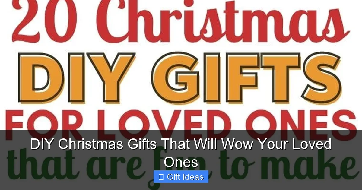 DIY Christmas Gifts That Will Wow Your Loved Ones