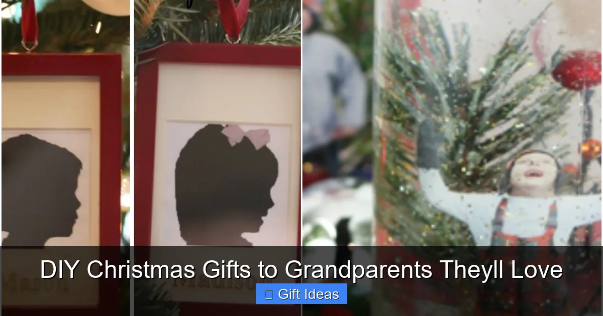 DIY Christmas Gifts to Grandparents Theyll Love