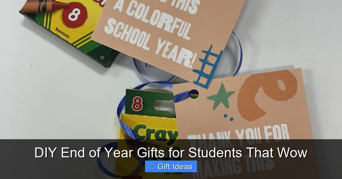 DIY End of Year Gifts for Students That Wow
