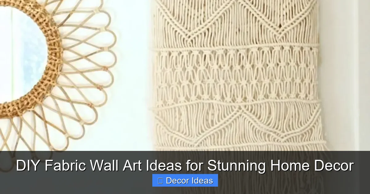 DIY Fabric Wall Art Ideas for Stunning Home Decor