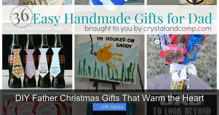 DIY Father Christmas Gifts That Warm the Heart