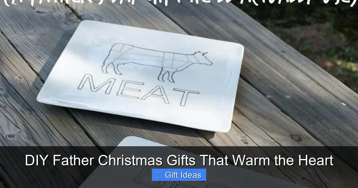 DIY Father Christmas Gifts That Warm the Heart