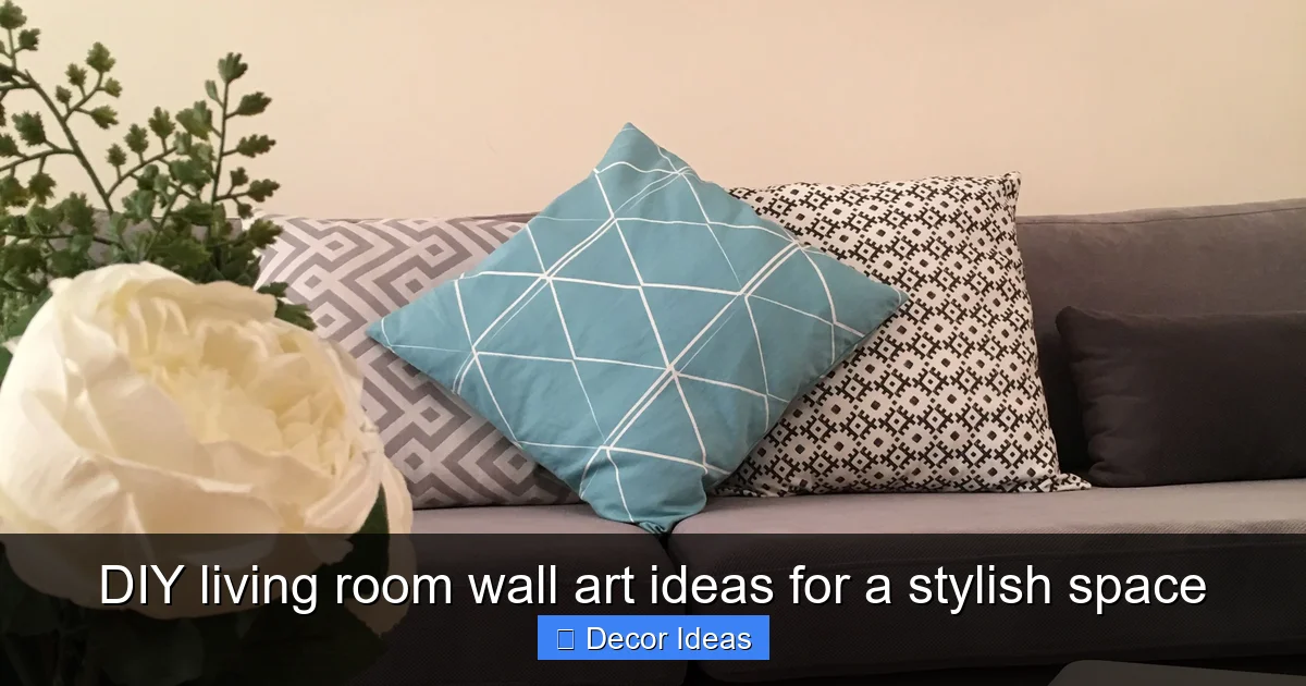 DIY living room wall art ideas for a stylish space