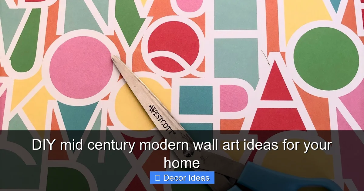 DIY mid century modern wall art ideas for your home