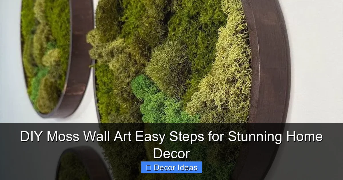 DIY Moss Wall Art Easy Steps for Stunning Home Decor